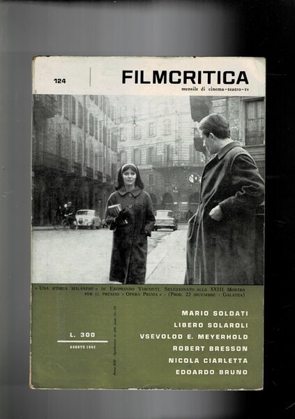 Filmcritica, mensile n° 124 agosto 1962. Scritti di Soldati, Solaroli, …