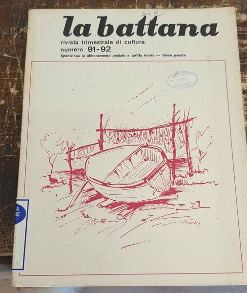 La Battana, rivista trimestrale di cultura (promossa dagli italiani della …