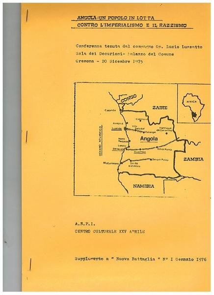 Angola un popolo in lotta contro l'imperialismo e il razzismo, …