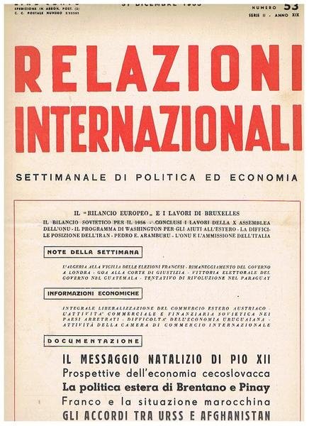 Relazioni internazionali settimanale di politica ed economia. Anno 1955 mancante …
