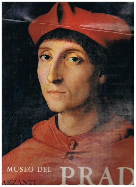 Il Museo del Prado. Testo di Harry B. Wehle ex …