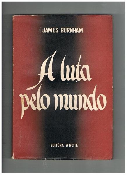 A luta pelo mundo. Cronaca del periodo dal 1933 al …