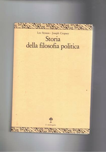 Storia della filosofia politica vol. I-II (di tre).