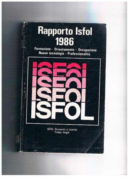 Rapporto Isfol 1986 fornazione, orientamento, occupazione, nuove tecnologie, professionalità.