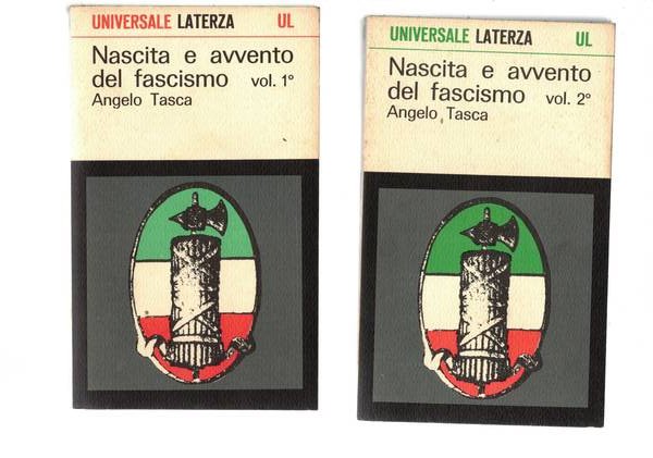 Nascita e avvento del fascismo dal 1918 al 1922. vol. …