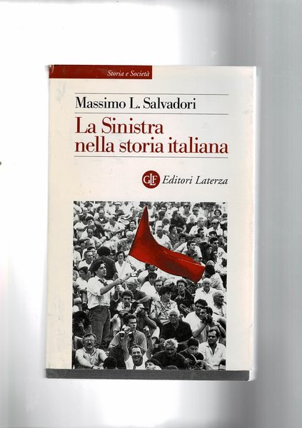 La Sinistra nella storia d'Italia.