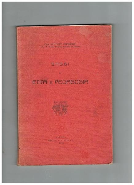 Saggi di etica e padagogia.
