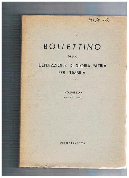 Bollettino della Deputazione di Storia Patria per l'Umbria, volume LXXV. …