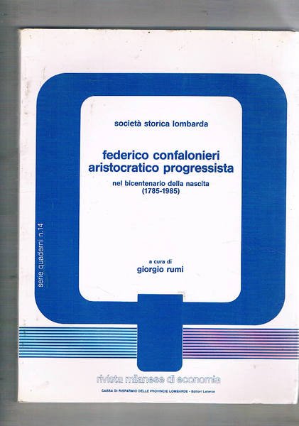 Federico Confalonieri aristocratico progressista nel bicentenario della nascita (1785-1985).