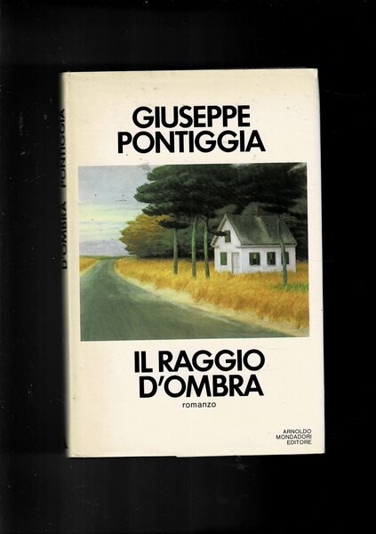 Il raggio d'ombra. Roamzo, prima edizione.