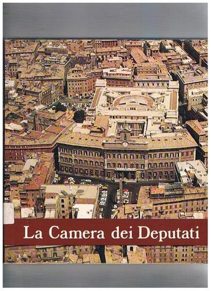 La camera dei deputati dallo statuto albertino alla costutuzione repubblicana.