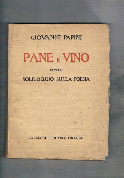 Pane e vino con un soliloquio sulla poesia.