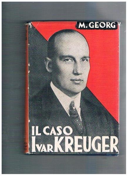 Il caso Ivar Kreuger.
