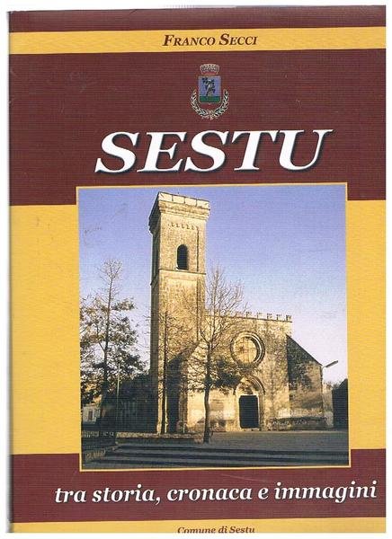 Sestu tra storia, cronaca e immagini.