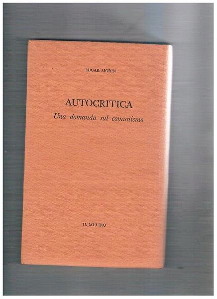 Autocritica. Una domanda sul comunismo.