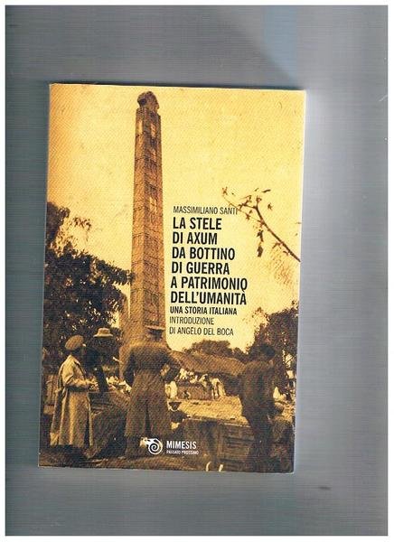 La stele di Axum da bottino di guerra a patrimonio …