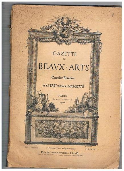 Gazette des Beaux - Arts Courrirer Européen de l'Art et …