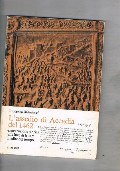 L'assedio di Accadia del 1462, ricostruzione storica alla luce delle …