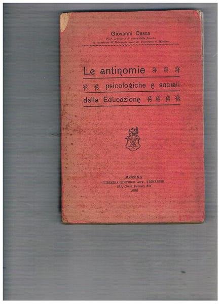Le antinomia psicologiche e sociali della educazione.