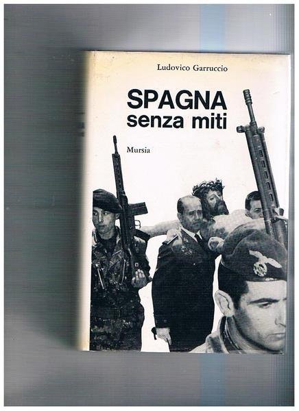 Spagna senza miti.