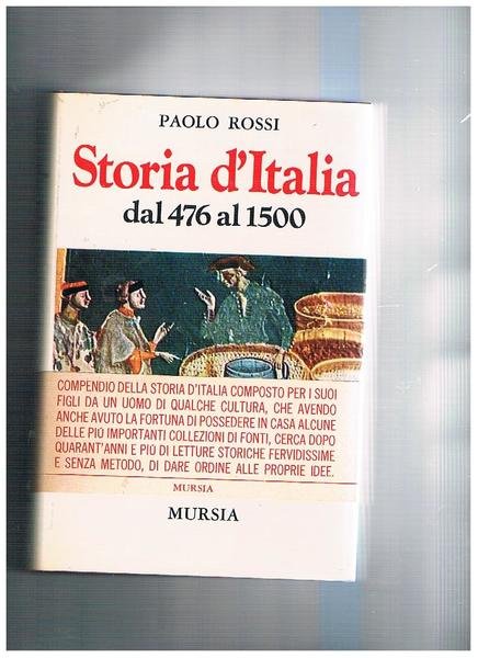 Storia d'Italia dal 476 a ai giorni nostri. Vol. O-IV.