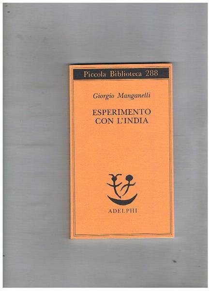 Esperimento con l'India. A cura di Ebe Flamini.