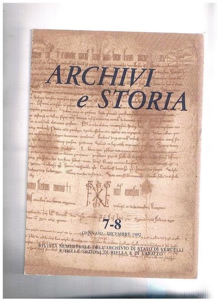 Archivi e storia. Rivista semestrale dell'archivio di stato di Vercelli …