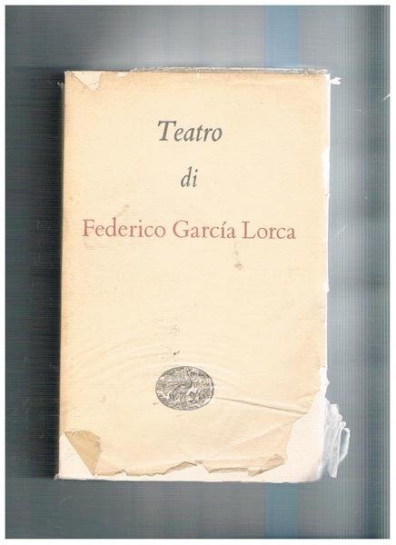 Teatro. Prima raccolta completa dell opere tatrali e in versione …