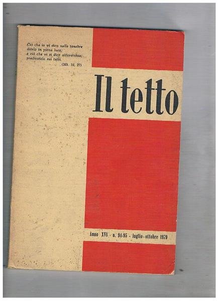 Il Tetto, priodico bimestrale n° 94-95 lug-ott. 1979. Dedicato a …
