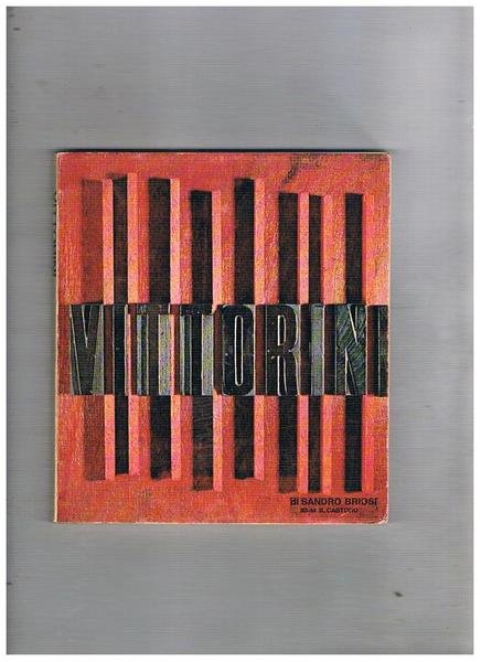 Vittorini. Coll. Il castoro n° 43-44 lug-ago 1970.