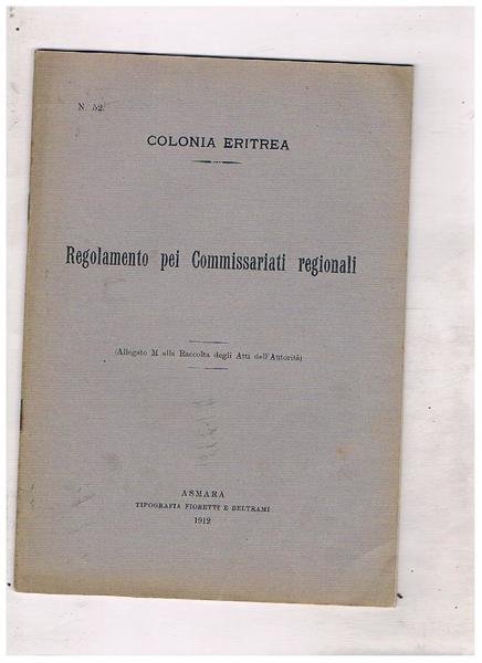 Regolamento pei commissariati regionali.