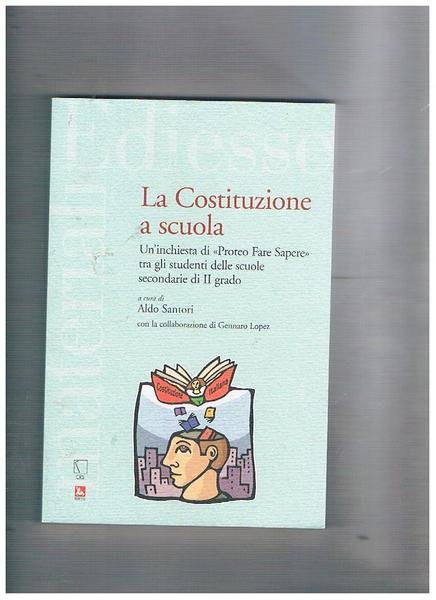 La Costituzie a scuola. Un'idea di "Proteo fare sapere" tra …