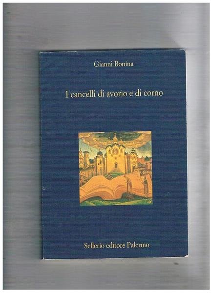 I cancelli di avorio e di corno.