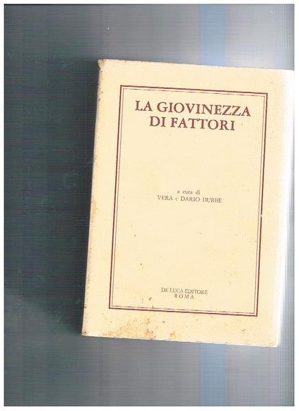 La giovinezza di Fattori. Catalogo della Mostra al Cisternino del …