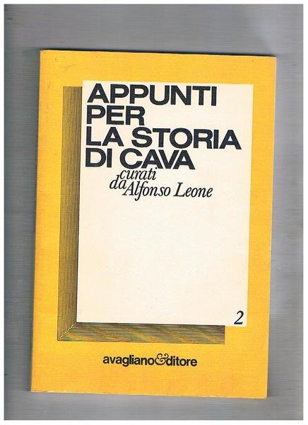Appunti per la storia di Cava. Vol. II°.