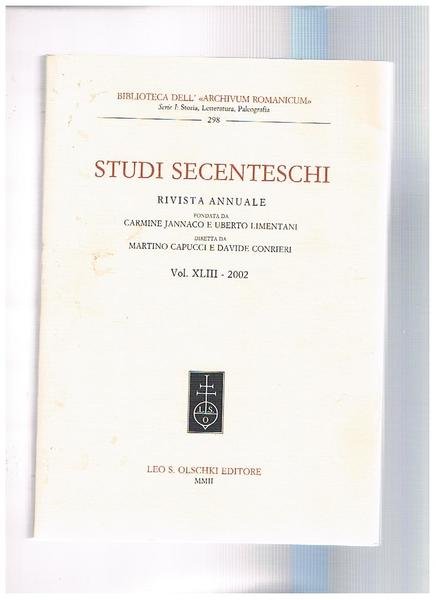 Studi secenteschi, rivista annuale della biblioreca dell"Archivium Romanicum" findata da …