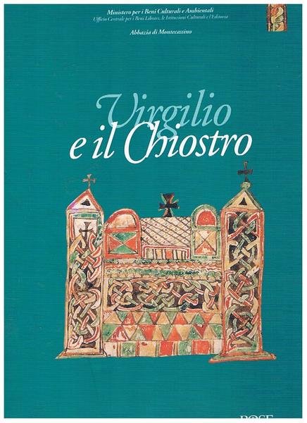 Virgilio e il Chiostro. Manoscritti di autori classici e civiltà …