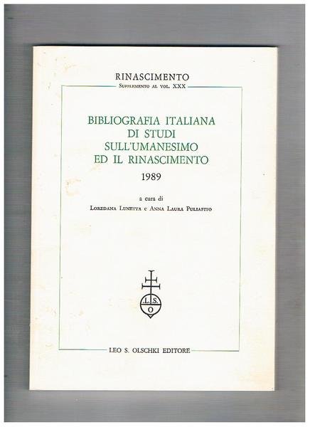 Bibliografia italiana di studi sull'umanesimo ed il rinascimento 1989.