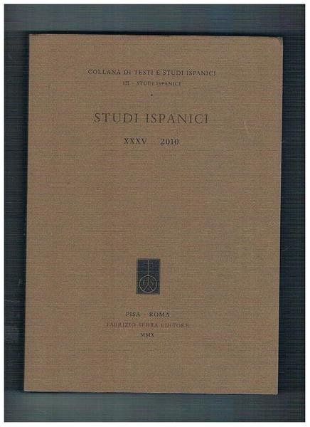 Studi Ispanici. XXXV-2010. Traducciones nelatinas de obras en lengua espanola …