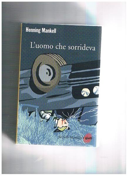 L'uomo che sorrideva. (le inchieste del commissario Kurt Wallander). | Immagine principale