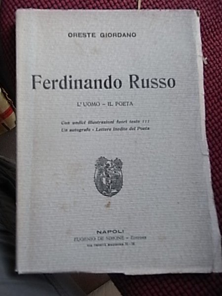 Ferdinando Russo. L'uomo - il poeta.