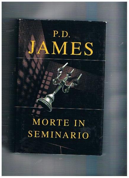 Morte nel seminario. Romanzo.