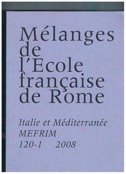 Mélanges de l'Ecole française de Rome. Italie et Méditerranee. Mefrim … | Immagine principale