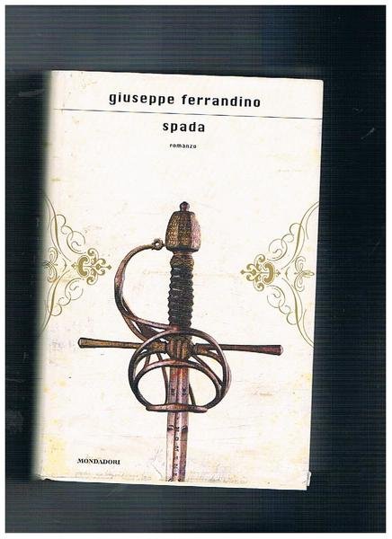 Spada. Romanzo.