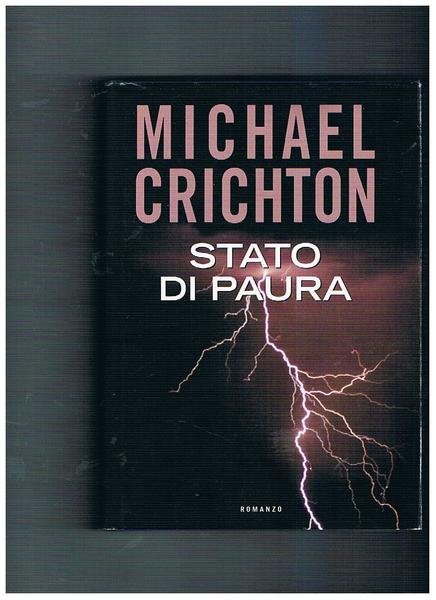 Stato di paura. Traduzione dall'inglese di B. Bagliano.