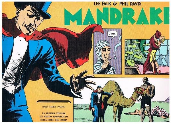 Mandrake. Daily strips 1936-37 la mummia vivente; un mondo sconosciuto; …