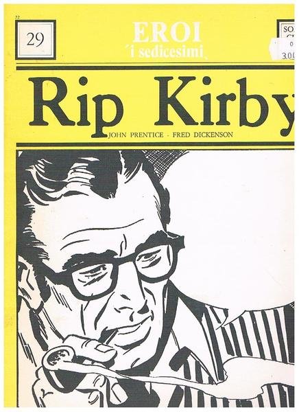 Rip Kirby. La doppia vita di Mr. Paragon (3) e …