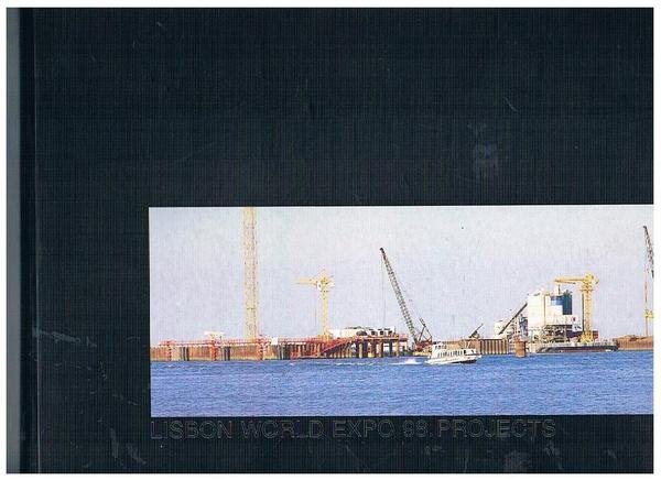 Lisbon Expo 98. Projects.
