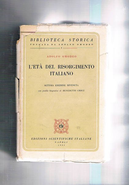 L'età del risorgimento italiano. Settima edizione riveduta con profilo di …