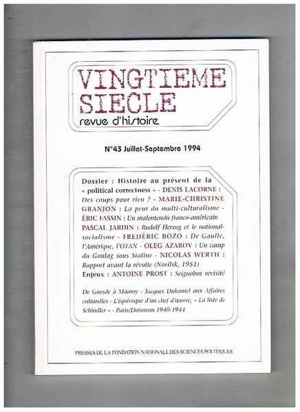 Vingtieme Siecle revue d'histoire n° 43, juillet-septembre 1994. Contiene: Dossier …